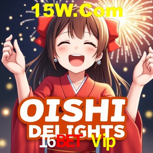 Recursos de Bônus 16Bet Vip