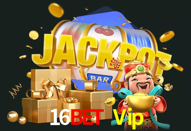16Bet Vip bet
